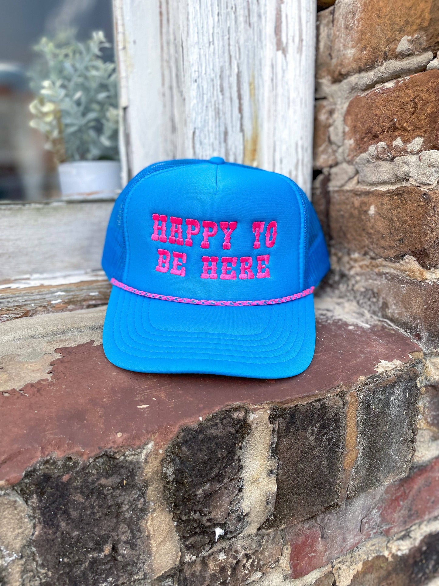 Happy To Be Here Foam Trucker Hat